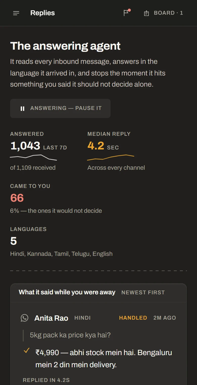 The replying agent's stream: what it answered while you were away, in the language each message arrived in.